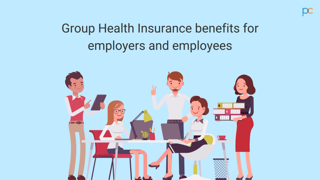 Group Health Insurance Benefits for Employers and Employees 1