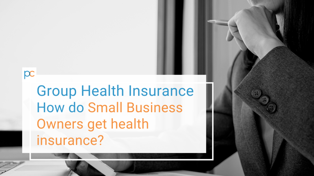 Group Health Insurance How do Small Business Owners get Health Insurance (2)
