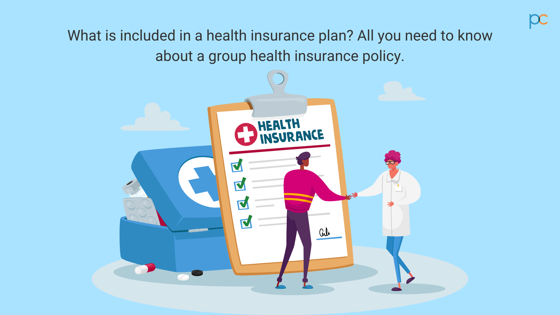 What is included in a health insurance plan All you need to know about a group health insurance policy - Plancover.com