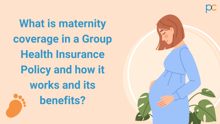 What is maternity coverage in a Group Health Insurance Policy and how ...