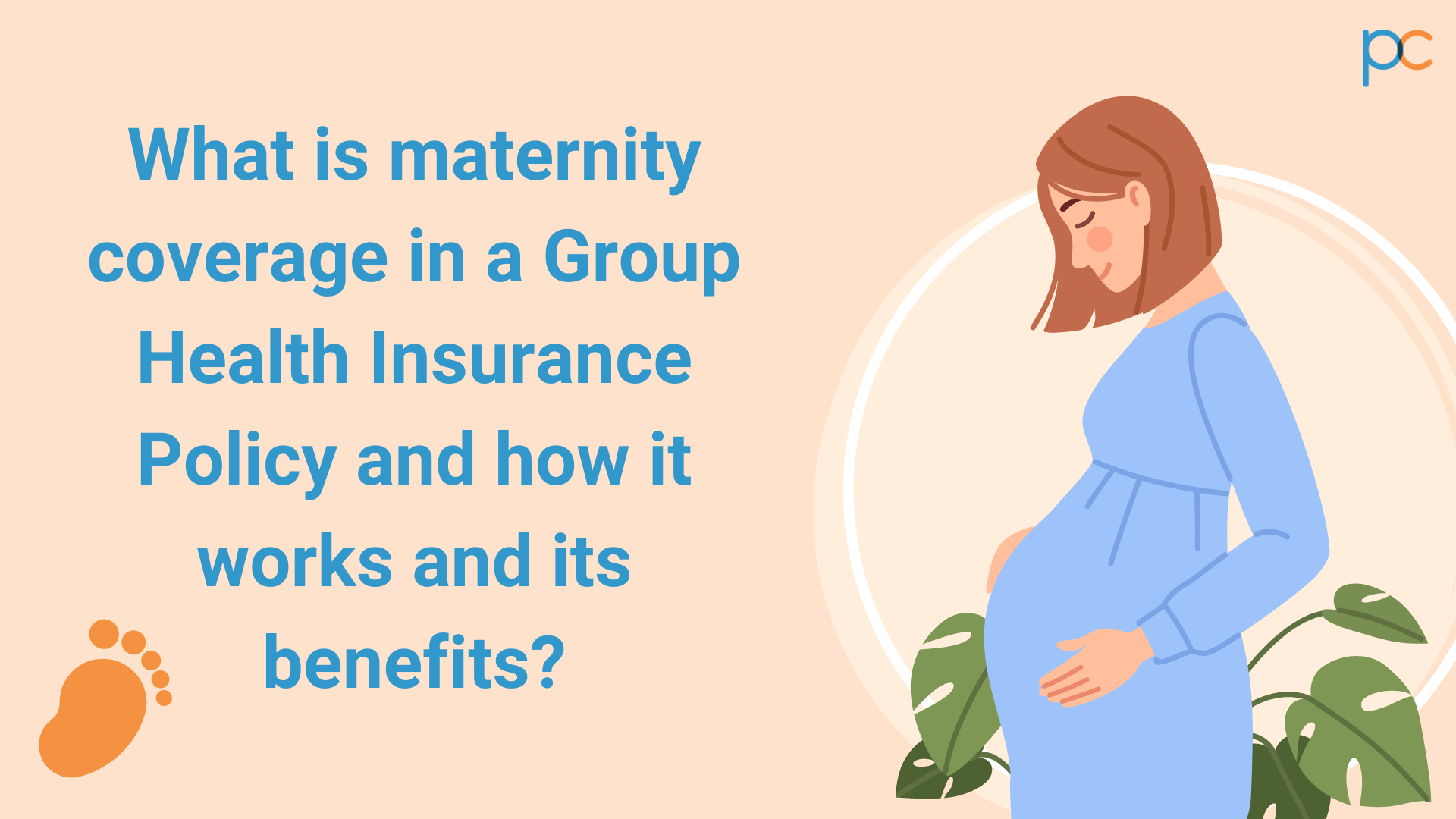 What is maternity coverage in a Group Health Insurance Policy and how it works and its benefits 1