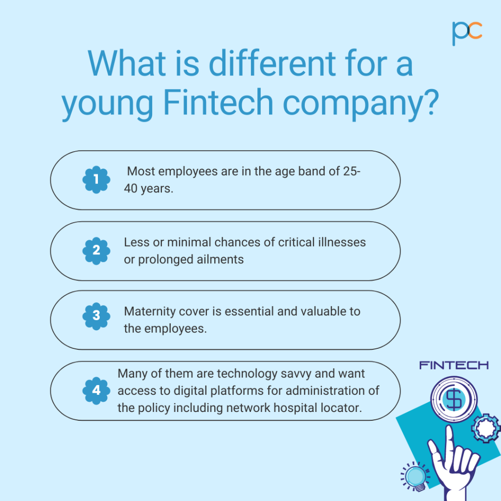 Best Group Health Insurance Plans for Fintech Startups In India 4 What is different for a young Fintech Company?