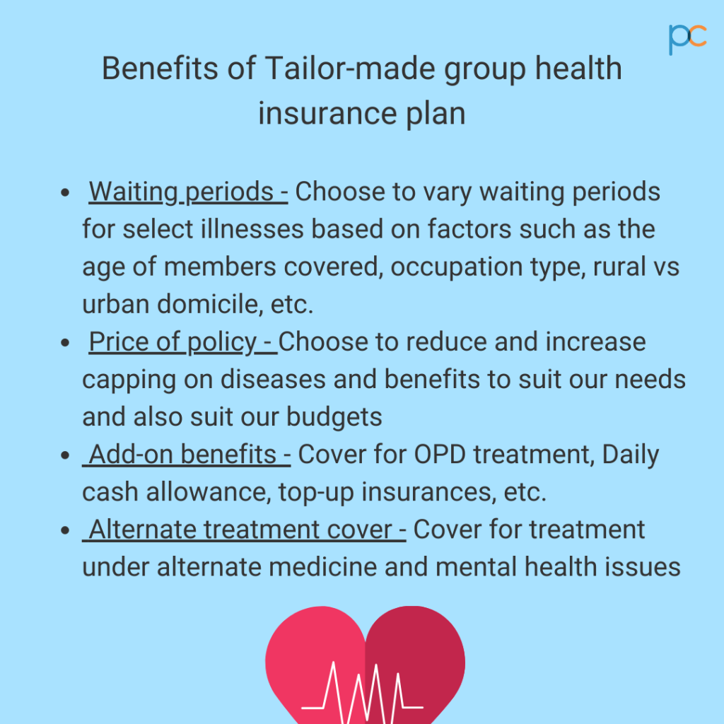 What Is a Tailor-Made Group Mediclaim Policy? 2 Regular benefits of tailor made group health insurance