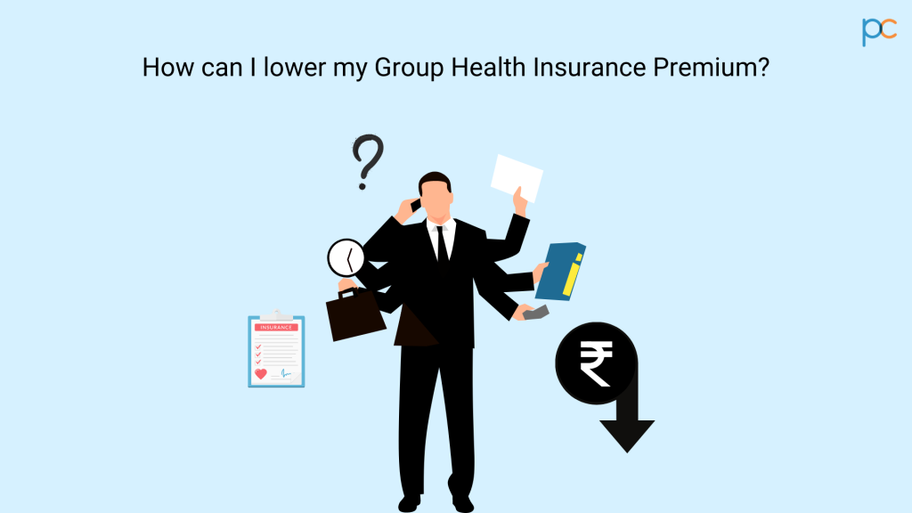 How Can I Lower My Group Insurance Premium? 3 How Can I Lower My Group Insurance Premium?