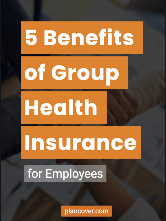5 Benefits of Group Health Insurance